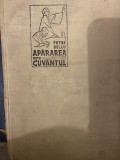 Apararea are cuvantul - Petre Bellu, Editura Ig. Hertz, 1934, Carte Veche