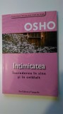 Intimitatea - Increderea in sine si in celalalt - Osho (5+1)5