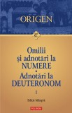 Omilii și adnotări la Numere. Adnotări la Deuteronom. Vol. 1 &ndash; Origen