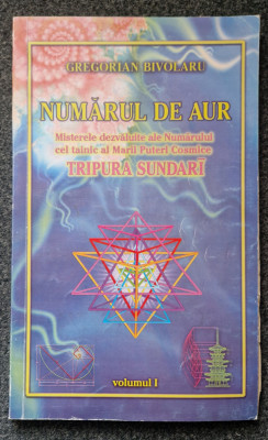 NUMARUL DE AUR. TRIPURA SUNDARI - Bivolaru (volumul I) foto