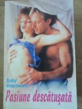 PASIUNE DESCATUSATA-SALLY WENTWORTH-221619