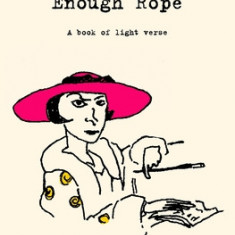 Enough Rope (Warbler Classics Annotated Edition)