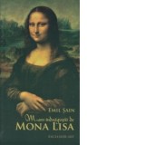 M-am indragostit de Mona Lisa - Emil Sain