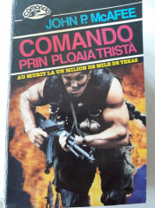 COMANDO PRIN PLOAIA TRISTA - JOHN P. McAFEE foto