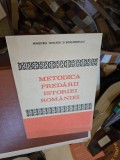 Metodica predării istoriei Rom&acirc;niei - Ministerul Educației și &Icirc;nvățăm&acirc;ntului