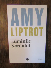 Luminile Nordului - Amy Liptrot foto