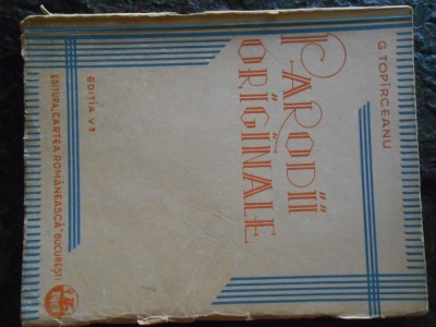 George Toparceanu, Parodii originale, ed. Cartea Romaneasca 1942, numerotata foto