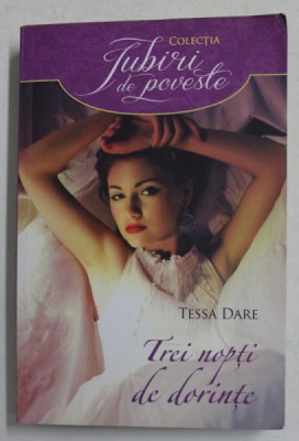 TREI NOPTI DE DORINTE de TESSA DARE , 2015 foto