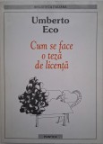 Cum se face o teza de licenta - Umberto Eco