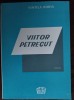 VINTILA HORIA - VIITOR PETRECUT (POEME, 1959-1989) [editia a doua, CRAIOVA 1990]