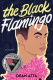The Black Flamingo - Roman in versuri Coming-of-age de Dean Atta, Carte straina in Engleza