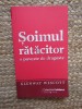 Soimul ratacitor. O poveste de dragoste &ndash; Glenway Wescott