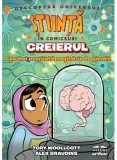 Cumpara ieftin Creierul. Cea Mai Avansata Masinarie De Gandit, Alex Graudins, Tory Woollcott - Editura Art