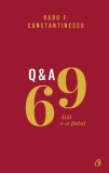 Carte 69 Q&amp;A Radu F. Constantinescu Dezvoltare personala Curtea Veche tip cartonata