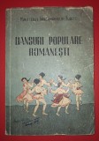 Dansuri Populare Rom&acirc;nești (1949) - Carte Folclor, Ministerul &Icirc;nvățăm&acirc;ntului Public, 24x17cm, Broșată - Uzură Minora