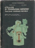 Utilajul si tehnologia meseriei - Mecanic motoare termice - Manole Sechi