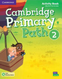 Primary Path Level 2, Activity Book with Practice Extra - Paperback brosat - Cambridge
