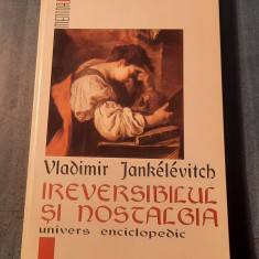 Ireversibilul si nostalgia Vladimir Jankelevitch