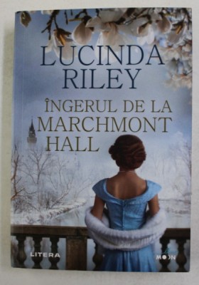 INGERUL DE LA MARCHMONT HALL de LUCINDA RILEY , 2020 foto