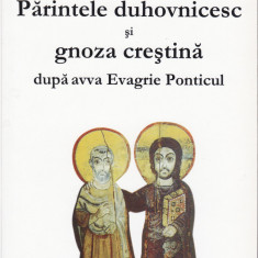 AS - IROMONAH GABRIEL BUNGE - PARINTELE DUHOVNICESC SI GNOZA CRESTINA