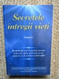 Secretele &icirc;ntregii vieți, volumul 1 - Elena Iuliana Neagu, John Yorgos