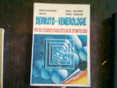 DERMATO - VENEROLOGIE - DUMITRU JUSTIN DIACONU (pentru studentii facultatilor de stomatologie) foto