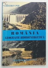 ROMANIA , GEOGRAFIE HIDROENERGETICA de GRIGOR P. POP , 1996