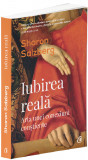 Iubirea reala | Sharon Salzberg, Curtea Veche, Curtea Veche Publishing