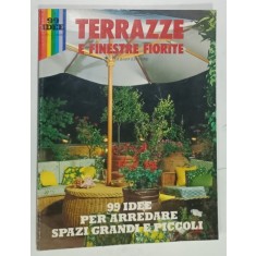 TERRAZZE E FINESTRE FIORITE , 99 IDEE , REVISTA IN LIMBA ITALIANA , 1982