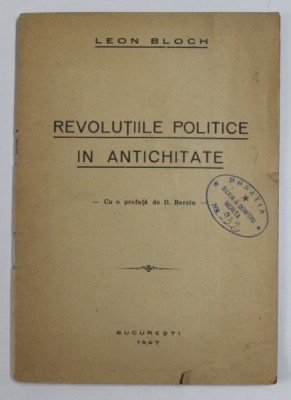 REVOLUTIILE POLITICE IN ANTICHITATE de LEON BLOCH , 1947 foto