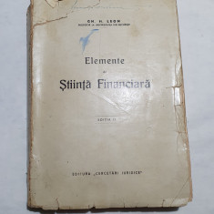 ELEMENTE DE STIINTA FINANCIARA -- Gh. N. Leon -- editia II, 1942