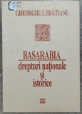 Basarabia, drepturi nationale si istorice - Gheorghe I. Bratianu