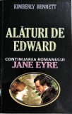 Alaturi de Edward Kimberly Bennett- continuarea romanului Jane Eyre