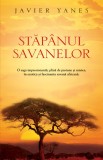 Stapanul savanelor | Javier Yanez