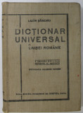 DICTIONAR UNIVERSAL AL LIMBII ROMANE de LAZAR SAINEANU, A SASEA EDITIE REVAZUTA SI ADAUGITA