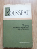 Jean Jacques Rousseau - Discurs asupra inegalitatii dintre oameni, 1958