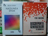 Brian Krebs - Natiunea Spam. Din culisele criminalitatii informatice + Petre Vasilescu - Discrepanta generatiilor in informatica