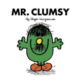Mr. Clumsy