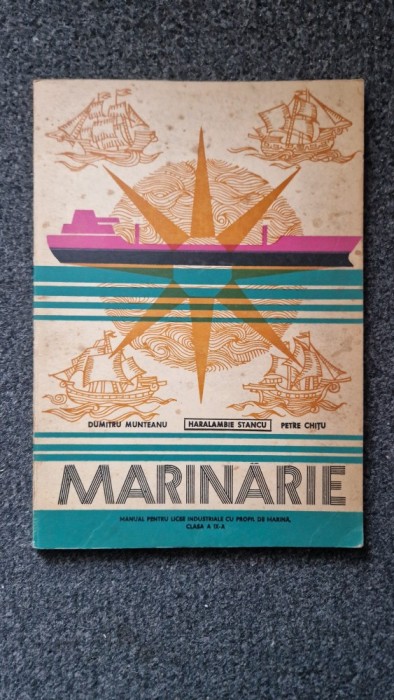 MARINARIE MANUAL PENTRU CLASA A IX-A - Munteanu, Stancu