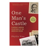 One Man&#039;s Castle: Clarence Darrow, American Dream, Carte in Engleza, Southern Exodus, KKK, Sweet Family