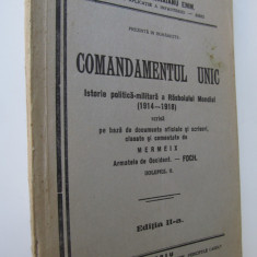 Comandamentul unic-Istorie politica-militara a Rasboiului Mondial 1914-1918,1936