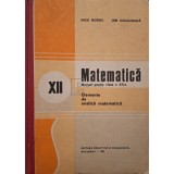 Nicu Boboc - Matematica - Elemente de analiza matematica - Manual pentru clasa a XII-a (Editia: 1981)