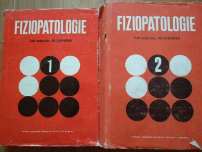 Fiziopatologia Vol.1-2 - M. Saragea ,285626 foto