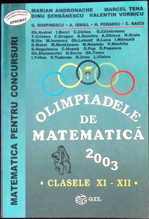 OLIMPIADELE DE MATEMATICA 2003: CLASELE XI-XII-M. ANDRONACHE, M. TENA SI COLAB.-335374