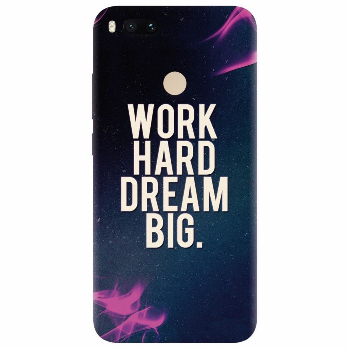 Husa silicon pentru Xiaomi Mi A1, Dream Big