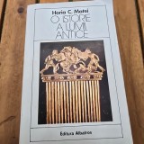 O istorie a lumii antice , Horia C. Matei
