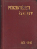 HST 38SP Penzintezeti Evkonyv 1906/1907 Anuar bancar 1906/1907 Budapest