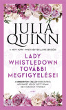 Lady Whistledown tov&aacute;bbi megfigyel&eacute;sei - Julia Quinn