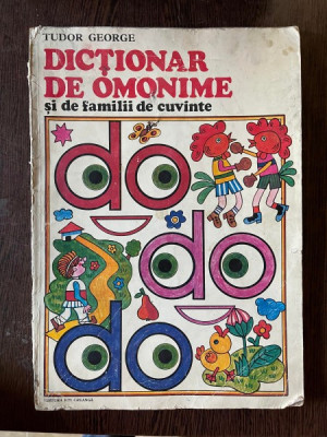 Tudor George Dictionar de omonime si de familii de cuvinte foto