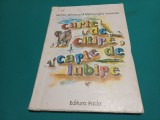 CARTE DE CITIRE, CARTE DE IUBIRE / NICHITA STĂNESCU, GHEORGHE TOMOZEI / 1980 * 4 2 3